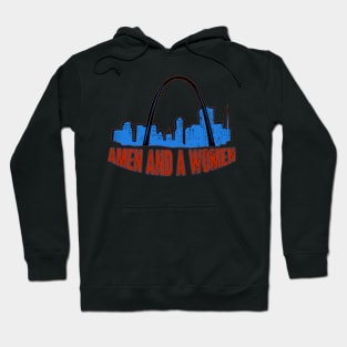 Amen And A Women. Cleaver's Missouri Political Design Hoodie